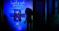 Lights Out của James Wan chính thức ra mắt tại thị trường Việt Nam