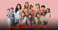 Nhìn lại điện ảnh Việt năm 2018 – Một năm “buồn” nhiều hơn “vui”